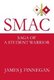 Smac - Saga of a Student Warrior (Paperback): James J. Finnegan