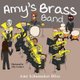 Amy's Brass Band (Paperback): Amy Schumaker Bliss