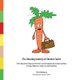 The Amazing Journey of Clarence Carrot - A New Educational Program to Promote Taste Development and Healthy Food Habits...