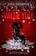 Value You! - If You Value Yourself, You Won't Do The Things You Do! (Paperback): Nina Johnson