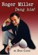 Roger Miller - Dang Him! (Hardcover): Don Cusicd
