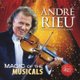 Andr Rieu and His Johann Strauss Orchestra - Magic of the Musicals (CD): Andr Rieu and His Johann Strauss Orchestra