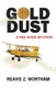Gold Dust (Hardcover): Reavis Z Wortham