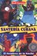 Santeria Cubana - El Sendero de la Noche (Spanish, Paperback): Raul J. Canizares