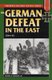 The German Defeat in the East - 1944-45 (Paperback): Samuel W. Mitcham Jr