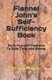 Flannel John's Self-Sufficiency Book - Do-It-Yourself Products To Save Time and Money (Paperback): Tim Murphy