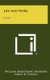 Life And Work - Essays (Hardcover): William Armstrong Fairburn