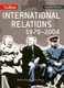 International Relations 1879-2004 (Paperback): Derrick Murphy, Terry Morris