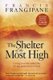 Shelter Of The Most High, The (Paperback): Francis Frangipane