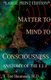 Matter to Mind to Consciousness - Anatomy of the E.L.F. (Paperback): T.Lee Baumann