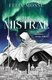 The Mistral (Hardcover): Felix Mosse