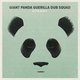 Giant Panda Guerilla Dub Squad - Steady (Vinyl record): Giant Panda Guerilla Dub Squad