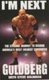 I'm Next - The Strange Journey of America's Most Unlikely Superhero (Paperback, New ed): Bill Goldberg, Steve Goldberg
