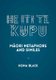 He Iti te Kupu - Maori Metaphors and Similes (Maori, Paperback): Hona Black