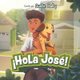 !Hola Jose! (Spanish, Paperback): L Taranggana