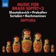 Various Artists - Music for Brass Septet (CD): Dmitri Shostakovich, Sergei Prokofiev, Alexander Scriabin, Sergei Rachmaninov,...