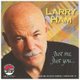 Larry Ham - Just Me Just You CD (2008) (CD): Larry Ham