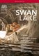 Swan Lake: The Royal Ballet (Nunez, Ovsyanikov) (DVD): Pyotr Ilyich Tchaikovsky, Valeriy Ovsyanikov, Marianela Nuez, Thiago...