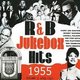 Rhythm and Blues Jukebox Hits 1955 Part 2: April - July (CD): Various Artists