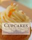 Cupcakes - Tournes a La Francaise (French, Paperback): Laura LeRoux