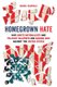 Homegrown Hate - Why White Nationalists and Militant Islamists Are Waging War against the United States (Hardcover): Sara Kamali