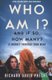 Who Am I and If So How Many? - A Journey Through Your Mind (Paperback): Richard David Precht