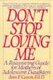 Don't Stop Loving ME - A Reassuring Guide for Mothers of Adolescent Daughters (Paperback): Ann F Caron