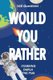 Would You Rather - Starring Darla the Pug (Hardcover): Darla Hays
