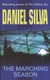 The Marching Season (Paperback, Reissue): Daniel Silva