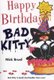 Happy Birthday, Bad Kitty (Paperback): Nick Bruel