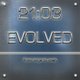 21:03 - Evolved (CD): 21:03