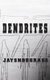 Dendrites (Paperback): Jay Snodgrass