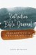 Reflective Bible Journal - Hear God's Voice and Follow His Lead (Paperback): Taryn Nergaard