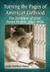 Turning the Pages of American Girlhood - The Evolution of Girls' Series Fiction, 1865-1930 (Paperback): Emily...