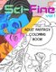 Sci-Fine Volume 1 - Adult Fantasy Coloring Book (Paperback): Robert Elcock, Vincent Irvin
