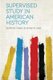 Supervised Study in American History (Paperback): Simpson Mabel Elizabeth 1882-