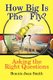 How Big is the Fly? - Asking the Right Questions (Paperback): Bonnie Jean Smith