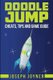 Doodle Jump - Cheats, Tips and Game Guide (Paperback): Joseph Joyner