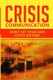 Crisis Communication - Don't Let Your Hair Catch on Fire! (Paperback): Doc Kokol