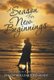 A Season for New Beginnings - The Sequel to A Season for Living (Hardcover): Susan Willis Updegraff