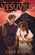 Vesuvius (Hardcover): Cass Biehn