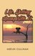 Life. Getting Away With It. (Paperback): Merlin Cullinan