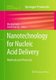 Nanotechnology for Nucleic Acid Delivery - Methods and Protocols (Paperback, Softcover reprint of the original 1st ed. 2013):...