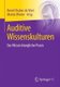 Auditive Wissenskulturen - Das Wissen klanglicher Praxis (German, Paperback, 1. Aufl. 2018): Bernd Brabec De Mori, Martin Winter