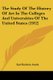 The Study Of The History Of Art In The Colleges And Universities Of The United States (1912) (Paperback): Earl Baldwin Smith