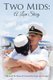 Two Mids - A Love Story (Paperback): Cassandra Lopez de Arriaga, Michael W Shaw