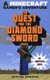 The Quest for the Diamond Sword - An Unofficial Gamer's Adventure, Book One (Paperback): Winter Morgan