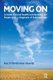 Moving On - A Guide to Good Health and Recovery for People with a Diagnosis of Schizophrenia (Paperback): Roz D'Ombraine...