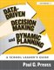 Data-Driven Decision Making and Dynamic Planning (Hardcover): Paul Preuss