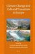 Climate Change and Cultural Transition in Europe (Hardcover): Claus Leggewie, Franz  Mauelshagen